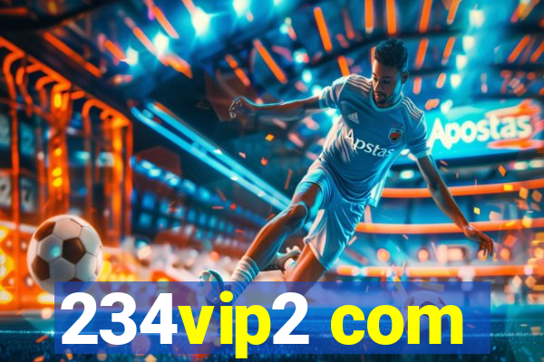 234vip2 com